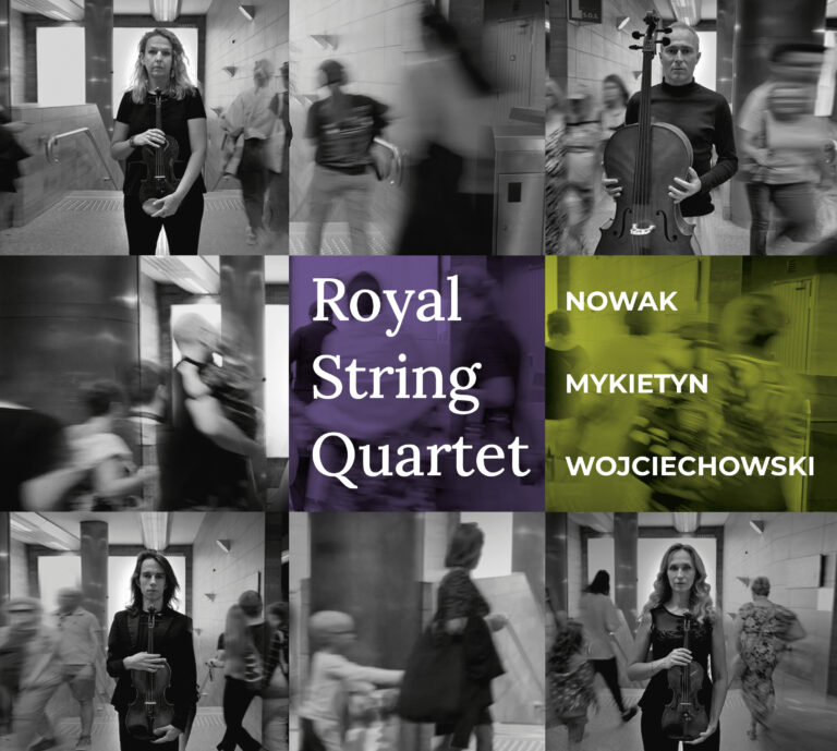 Read more about the article Royal String Quartet – Nowak, Mykietyn, Wojciechowski