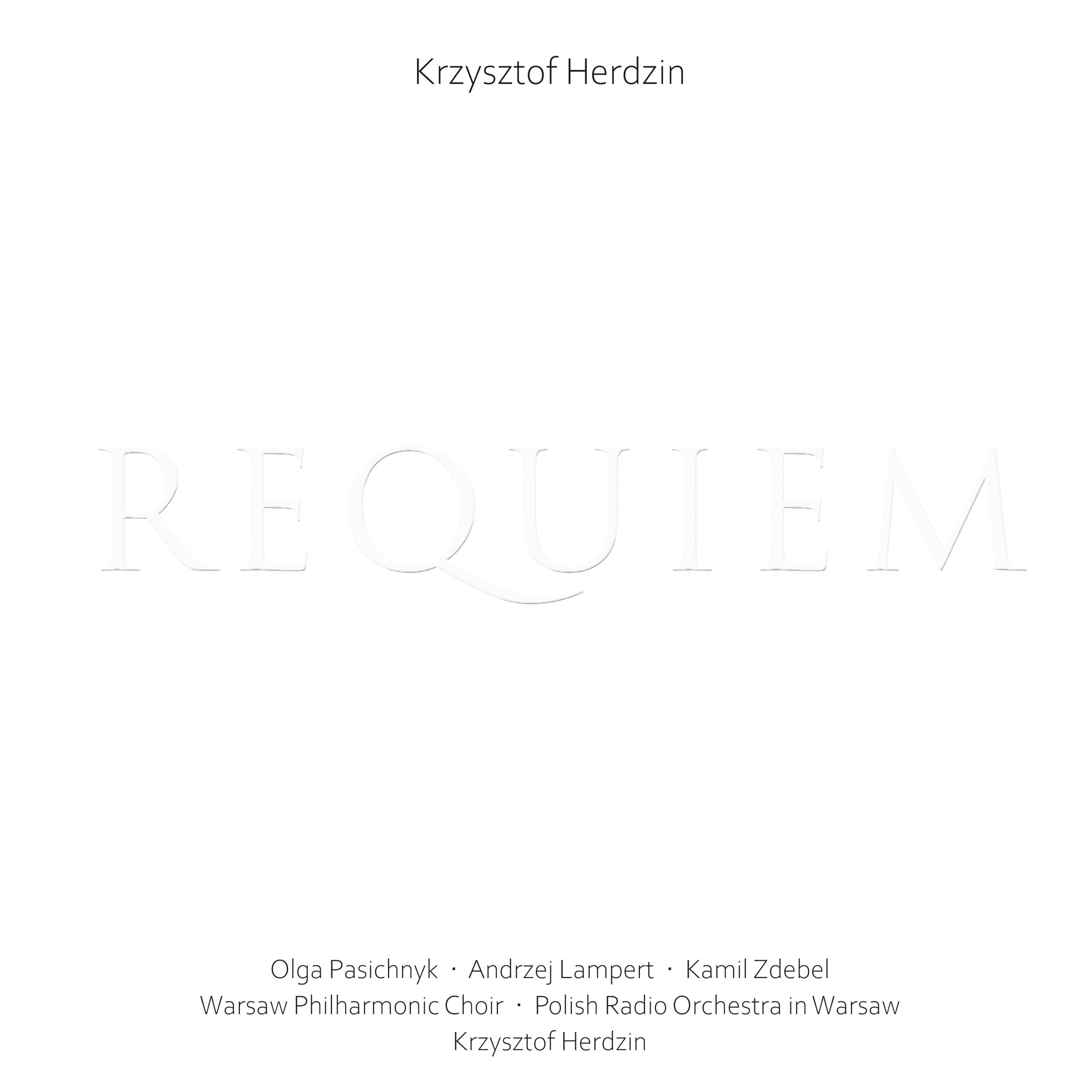 Read more about the article Krzysztof Herdzin – Requiem