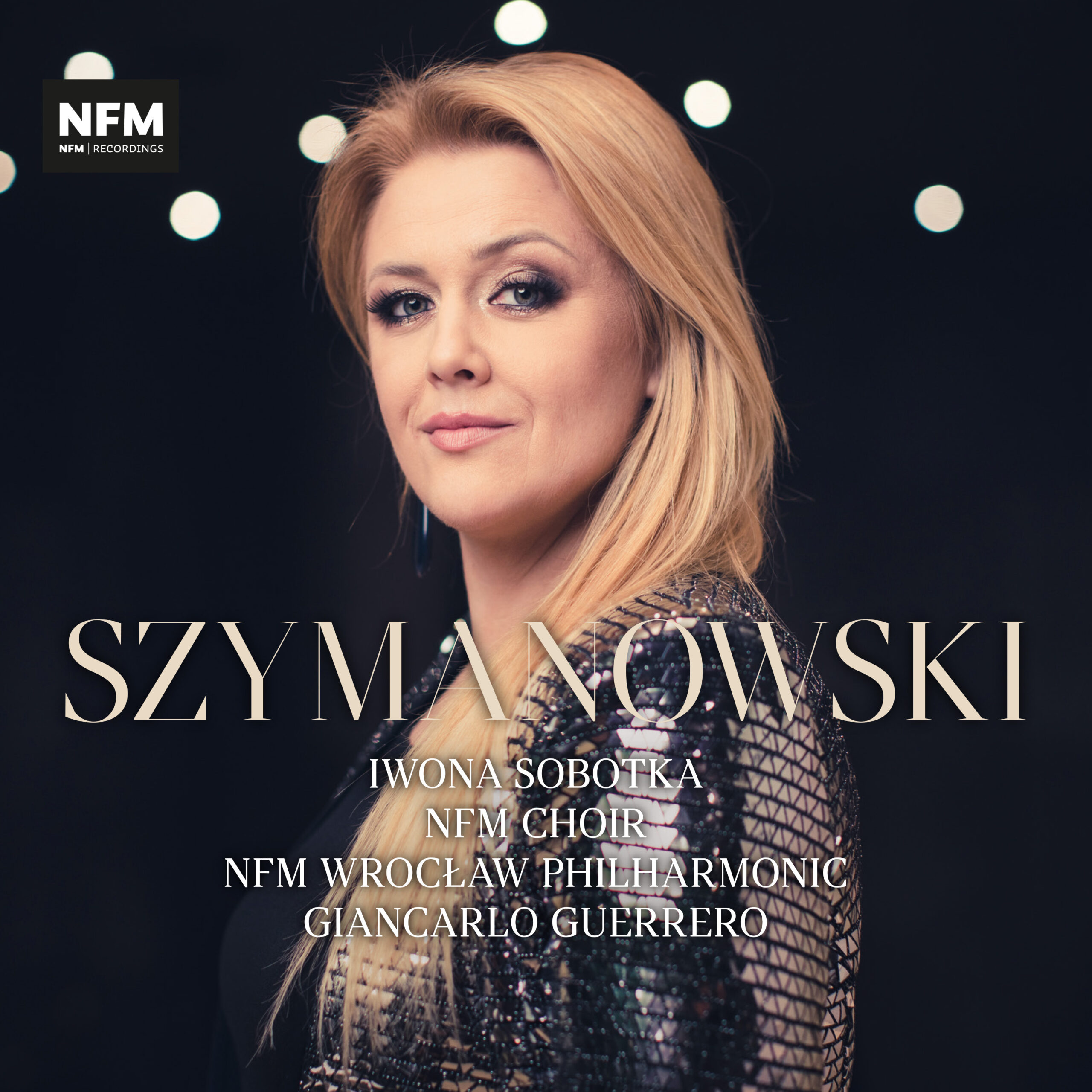 Read more about the article SZYMANOWSKI/Sobotka/Chór NFM/NFM Filharmonia Wrocławska/Guerrero